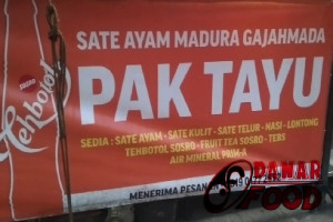 Sate Ayam Madura Gajah Mada Pak Tayu Semarang : Nikmat Gurih Manis Mantap Bumbunya dan Bikin Nagih